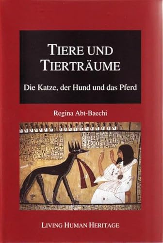 Tiere und Tierträume.: Die Katze, der Hund und das Pferd