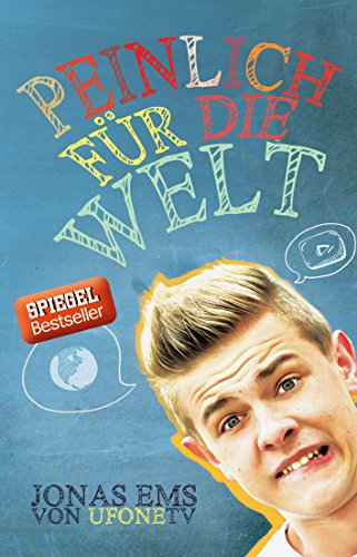 Peinlich für die Welt: Die witzigsten Geschichten von YouTube-Star Jonas Ems (uFoneTV)