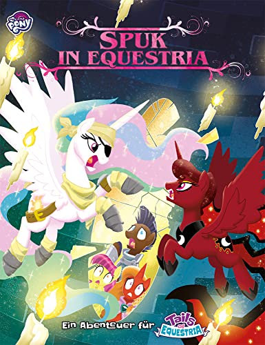 My little Pony - Tails of Equestria: Spuk in Equestria: Ein Abenteuer für Tails of Equestria