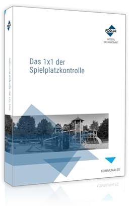 Das 1x1 der Spielplatzkontrolle: Print-Ausgabe