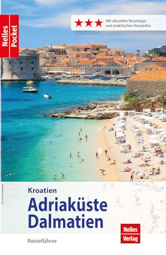 Nelles Pocket Reiseführer Kroatien - Adriaküste, Dalmatien: Kroatien