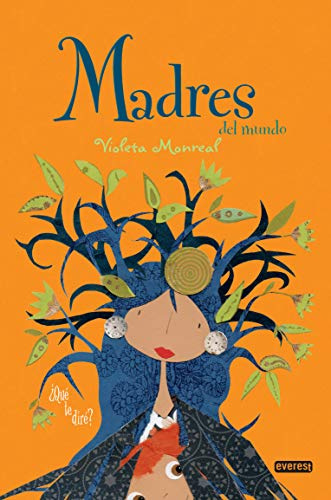 Madres del mundo: Cartoné (Libro infantil)