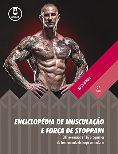 Enciclopédia de Musculação e Força de Stoppani (Em Portuguese do Brasil)