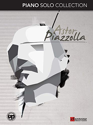Astor Piazzolla Piano Solo Collection