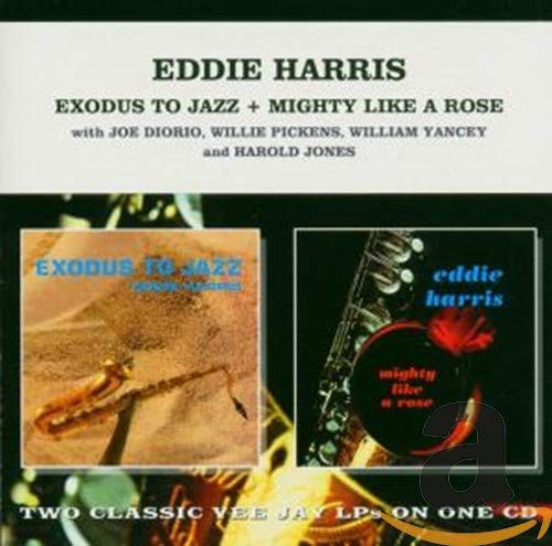 Exodus to Jazz/Mighty Like a Rose