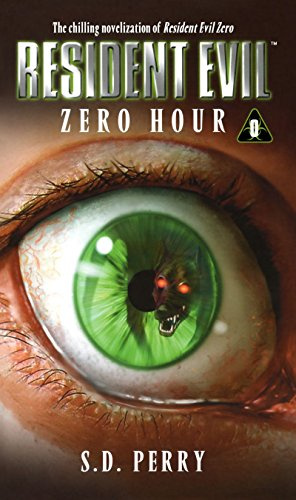 Zero Hour (Resident Evil, Band 7)