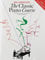 The Classic Piano Course Book 1: Starting to Play | Beginner Piano Method | Learn Piano with Fur Elise, Swan Lake, and More | Piano Sheet Music for Beginners | Carol Barratt Piano Course