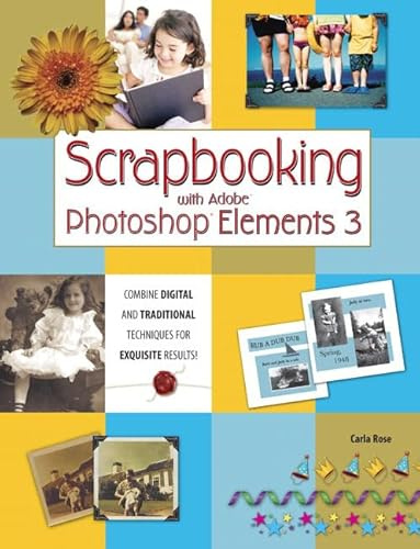 Scrapbooking with Adobe Photoshop Elements 3