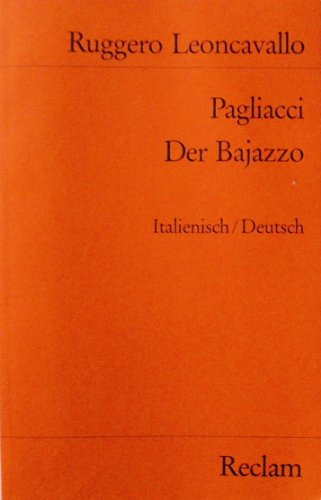 Pagliacci /Der Bajazzo: Ital./Dt (Reclams Universal-Bibliothek)