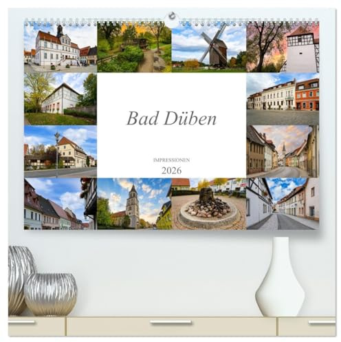 Bad Düben Impressionen (hochwertiger Premium Wandkalender 2026 DIN A2 quer), Kunstdruck in Hochglanz: Eine Bilderreise in die wunderschöne Stadt Bad Düben (CALVENDO Orte)