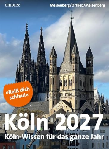 Köln 2027: Köln-Wissen für das ganze Jahr, Abreißkalender