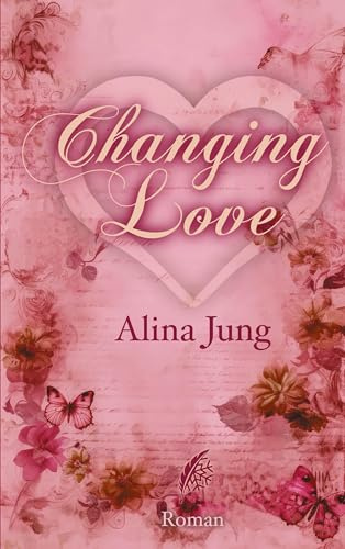 Changing Love (Changing Series)