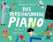 Das verschwundene Piano (Philippa & Freunde)
