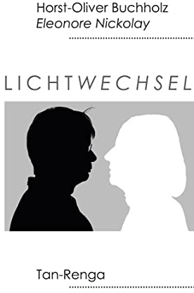 Lichtwechsel: Tan-Renga