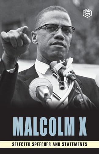 Malcolm X: Selected Speeches