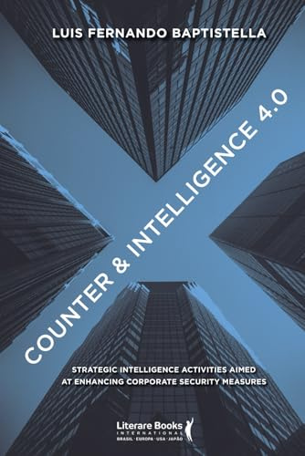 Counter & Intelligence 4.0: Strategic Intelligence Activities Aimed at Enhancing Corporate Security Measures