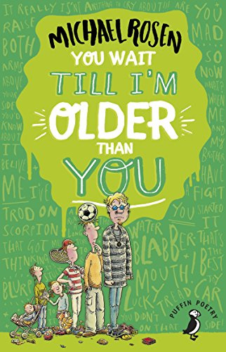 You Wait Till I'm Older Than You! (Puffin Poetry)