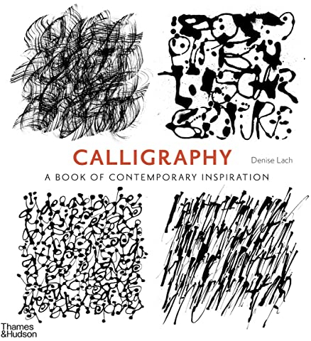 Calligraphy: A Book of Contemporary Inspiration
