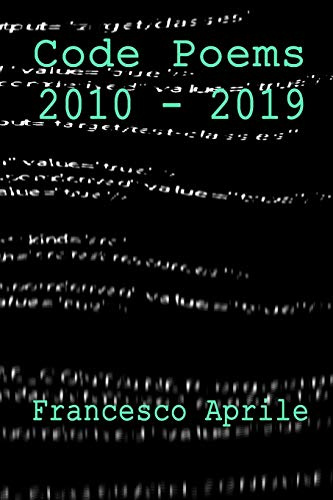 Code Poems: 2010-2019