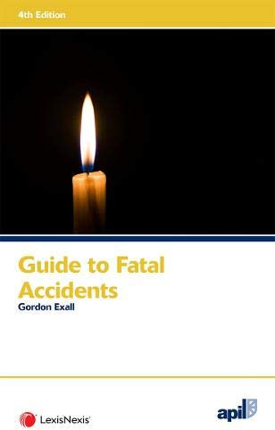 APIL Guide to Fatal Accidents