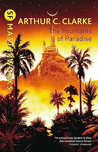 The Fountains Of Paradise (S.F. Masterworks)