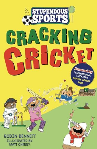 Cracking Cricket (Stupendous Sports, Band 3)