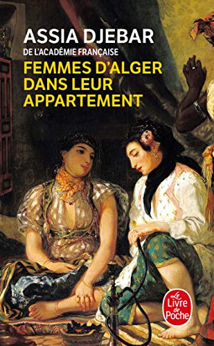Femmes d'Alger dans leur appartement (Ldp Litterature)