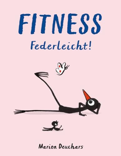 Fitness - Federleicht!: Entspannte Übungen für jeden Tag