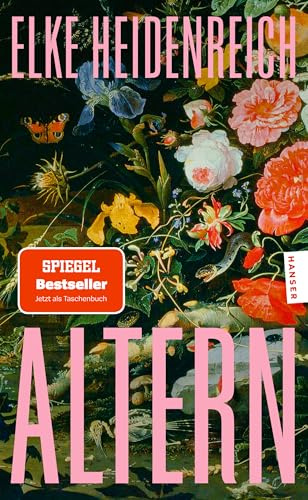 Altern: Ein Loblied aufs Älterwerden SRF (Hanser Berlin LEBEN)
