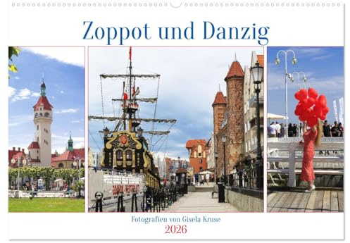 Zoppot und Danzig (Wandkalender 2026 DIN A2 quer), CALVENDO Monatskalender: Zwei Traumziele an der polnischen Ostseeküste (CALVENDO Orte)