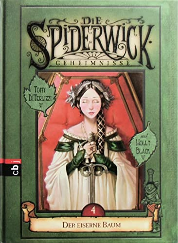 Die Spiderwick Geheimnisse, Bd. 4. Der eiserne Baum.
