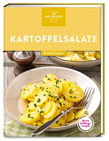 Meine Lieblingsrezepte: Kartoffelsalate: Einfach lecker! Tolle Knolle! Dr. Oetker zeigt mit 40 kreativen Rezepten, wie vielseitig das beliebte Gemüse sein kann.