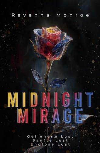 Midnight Mirage ~ Staffel 1: Band 1 bis 3 (Midnight Mirage Sammelband)