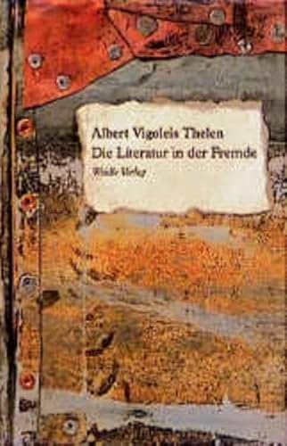 Die Literatur in der Fremde: Literaturkritiken