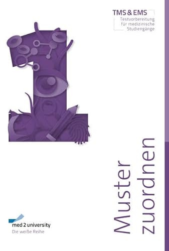 med2university | TMS Vorbereitung 2026 | Muster zuordnen | Übungsbuch zur Vorbereitung auf den Medizinertest |: TMS Vorbereitung 2026 | Muster zuordnen