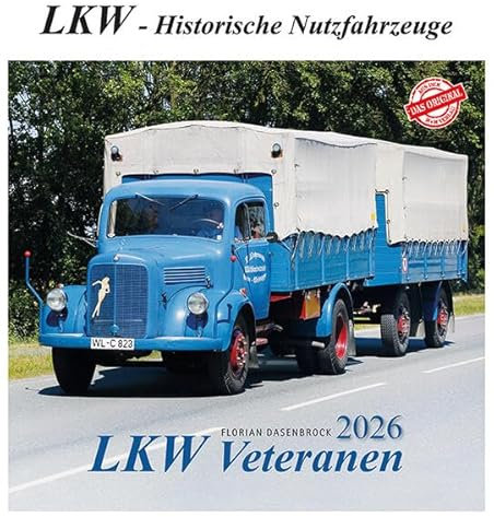 LKW Veteranen 2026: LKW - Historische Nutzfahrzeuge