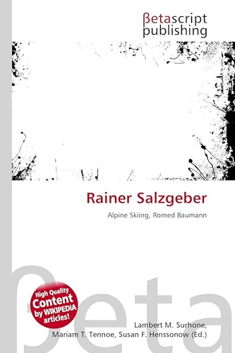 Rainer Salzgeber: Alpine Skiing, Romed Baumann