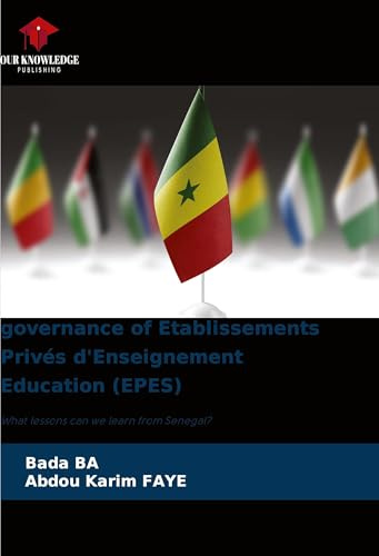 governance of Etablissements Privés d'Enseignement Education (EPES): What lessons can we learn from Senegal?