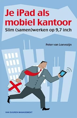 Je iPad als mobiel kantoor: slim (samen)werken op 9,7 inch
