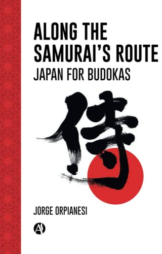 Along the samurai’s route: Japan for budokas