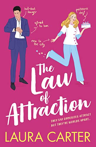 The Law of Attraction: A laugh-out-loud opposites attract romantic comedy from Laura Carter (Brits in Manhattan, 1)