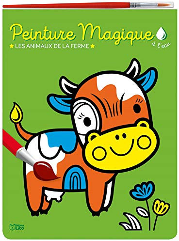 Peinture magique à l'eau : Les animaux de la ferme. Avec un pinceau - Dès 3 ans