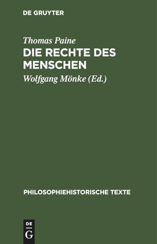 Die Rechte des Menschen (Philosophiehistorische Texte)