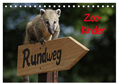 Zoo-Kinder (Tischkalender 2024 DIN A5 quer), CALVENDO Monatskalender: Putzige Tierbabys im Zoo (CALVENDO Tiere)