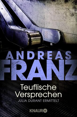 Teuflische Versprechen: Julia Durants 8. Fall: Julia Durant ermittelt | Kriminalroman