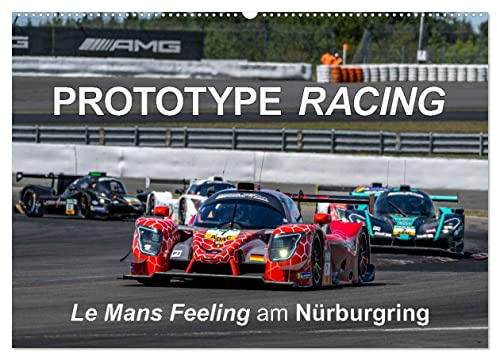 Prototype Racing - Le Mans Feeling am Nürburgring (Wandkalender 2026 DIN A2 quer), CALVENDO Monatskalender: Spektakuläre und adrenalinreiche ... auf dem Nürburgring (CALVENDO Sport)