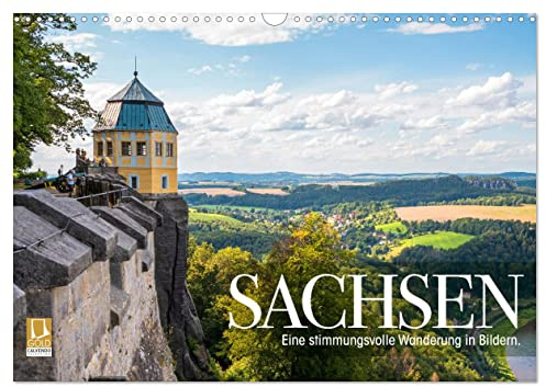 Sachsen - Eine stimmungsvolle Wanderung in Bildern (Wandkalender 2026 DIN A3 quer), CALVENDO Monatskalender: Wanderung in Sachen und der Sächsischen Schweiz (CALVENDO Orte)