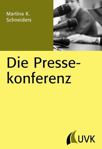 Die Pressekonferenz (PR Praxis)