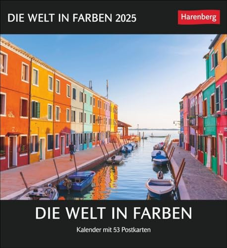Die Welt in Farben Postkartenkalender 2025 - Kalender mit 53 Postkarten: Die schönsten Motive aus Landschaft, Architektur und Tierwelt. Farbenfroher ... in stimmungsvoll leuchtender Optik