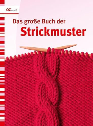 Das große Buch der Strickmuster